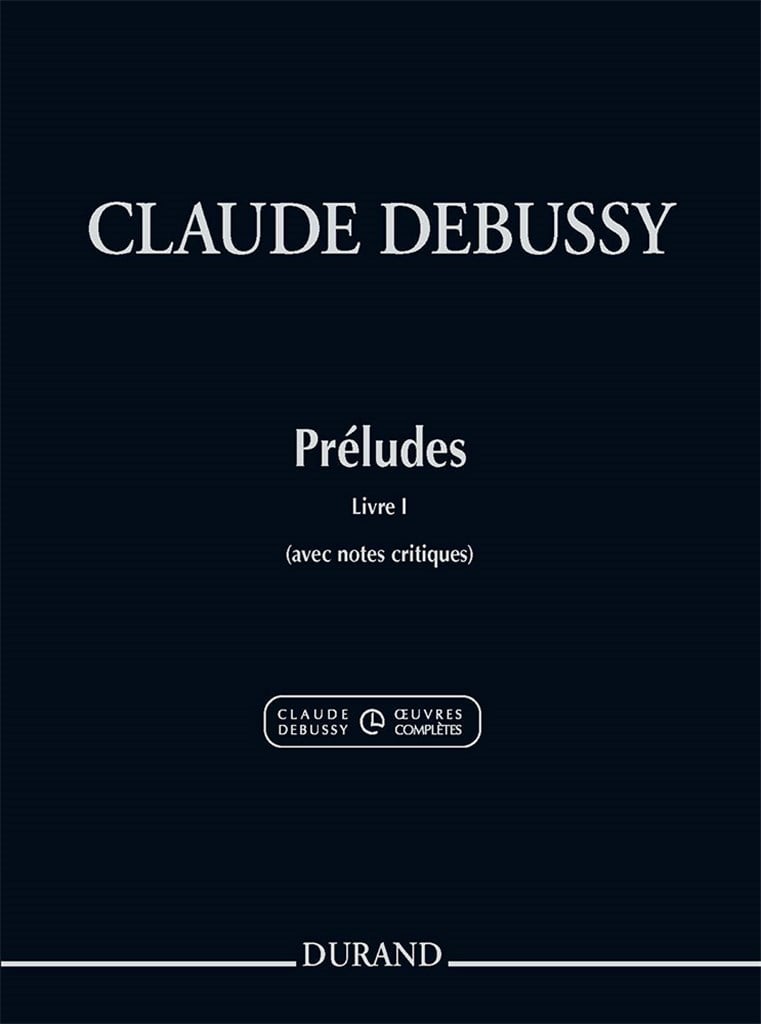 Préludes, Livre I (avec notes critiques)